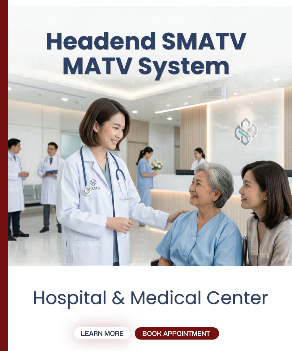 ระบบ MATV Hotel IPTV, GPON FTTR, จอ LED Display, Signage