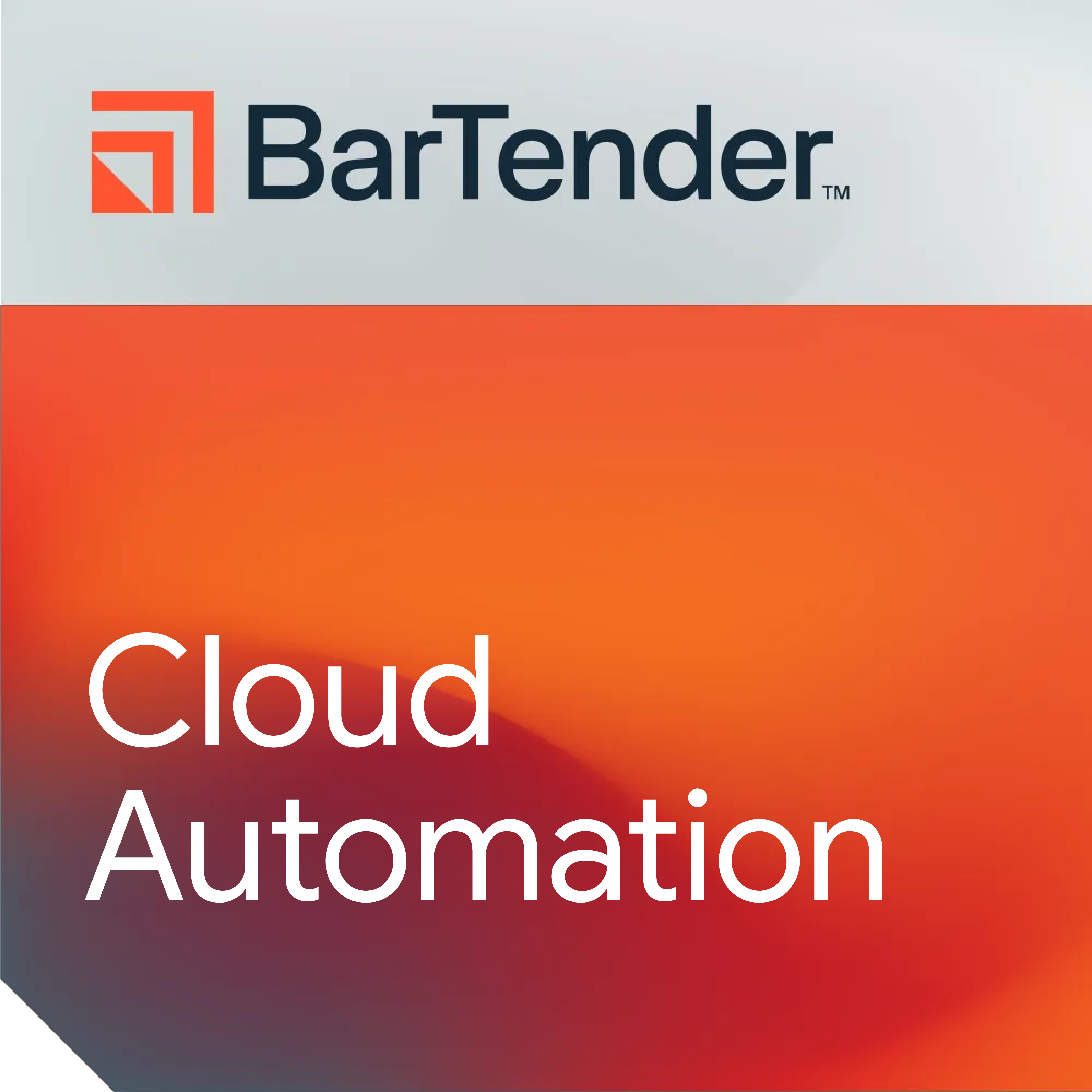 BarTender Cloud Automation BarTender Cloud Automation