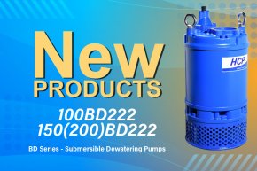 [New Product Launch] 100BD222 / 150(200)BD222 Submersible Dewatering Pumps