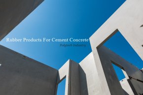 Rubber Products For Cement Concrete