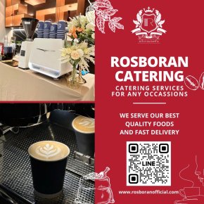 Catering Services by ROSBORAN CATERING พร้อมเสริฟคุณภาพและความอร่อยให้คุณถึงที่ ในทุกโอกาสสำคัญ !!