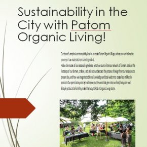 Sustainability in the City with Patom Organic Living!