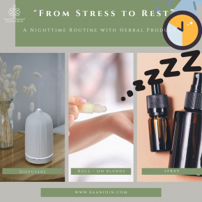 A Nighttime Routine with Herbal Products