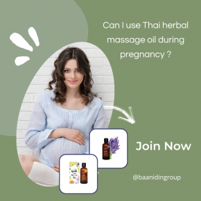 Can I use Thai herbal massage oil during pregnancy?