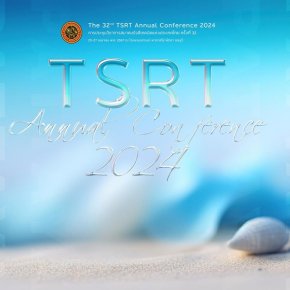 "The 32nd TSRT Annual Conference 2024"