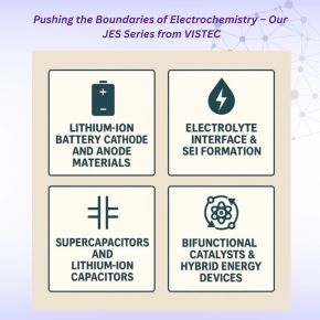  Pushing the Boundaries of Electrochemistry  Our JES Series from VISTEC 