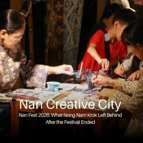 Nan Fest 2026 What Nong Nam Krok Left Behind After the Festival Ended
