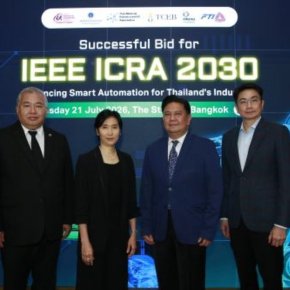 IEEE ICRA 2030 โอกาสทองไทย ดึงคนเทคโนโลยีหุ่นยนต์โลก 10,000 คน ปักหมุด Robotics & AI Hub อาเซียน พร้อมปั้นผู้ประกอบการสู่ Advanced ManufacturingInnovation Hub 