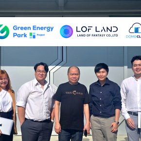 Green Energy Park project สำรวจโอกาสความร่วมมือระหว่าง LOF และ DOMECLOUD