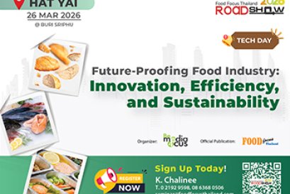 FOOD FOCUS THAILAND ROADSHOW 2026  Thursday, 26 Mar 2026 @ Buri Sriphu Hotel Hat Yai
