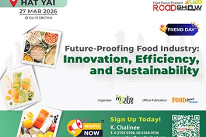 FOOD FOCUS THAILAND ROADSHOW 2026  Friday, 27 Mar 2026 @ Buri Sriphu Hotel Hat Yai