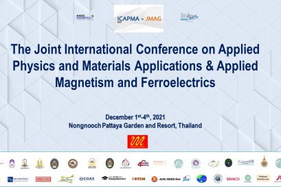 The Joint International Conference on Applied Physics and Materials Applications & Applied Magnetism and Ferroelectrics (ICAPMA-JMAG-2021)