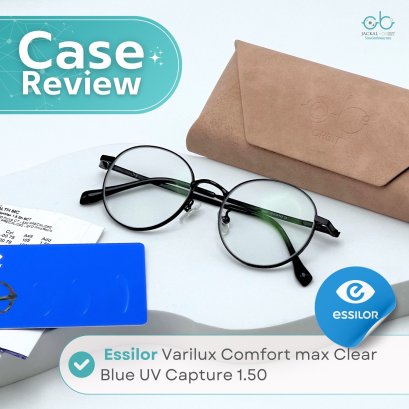 Case review  เคสคุณธิติยา โดยร้านแว่นตา Jackal x Orbit โดยนักทัศนมาตร เชียงใหม่