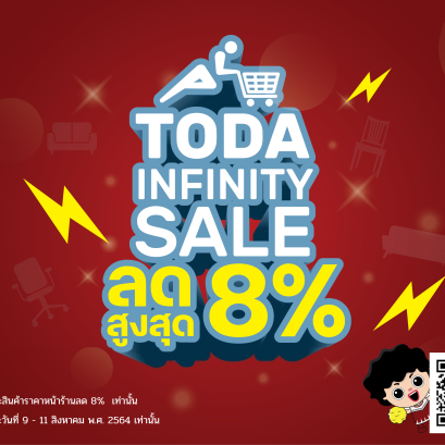 TODA 8.8 INFINITY SALE ลดสูงสุด 8%