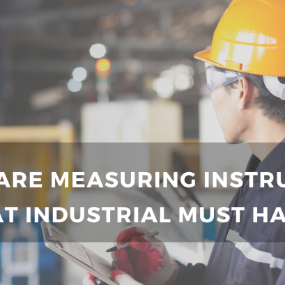 เครื่องมือวัดอะไรบ้างที่อุตสาหกรรมต้องมี
