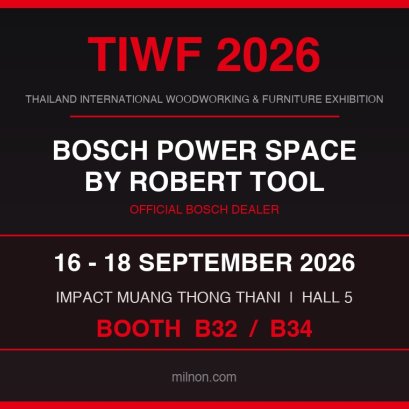 TIWF 2026 BOSCH POWER SPACE BY ROBERT TOOL บูธ B32 B34 ฮอลล์ 5 อิมแพ็ค เมืองทองธานี