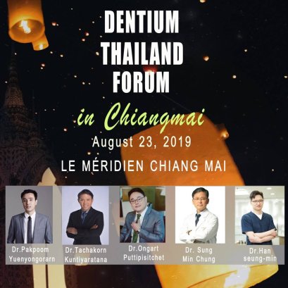 2019 DENTIUM THAILAND FORUM IN CHIANGMAI
