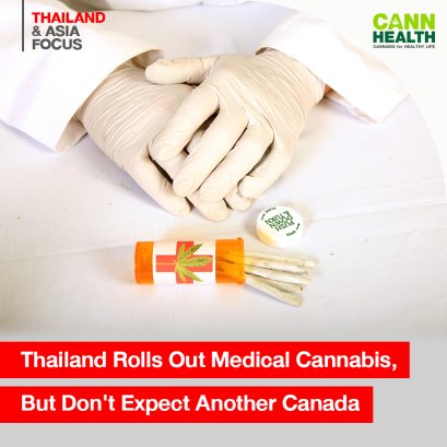 Thailand Rolls Out Medical Cannabis, But Don't Expect Another Canada
