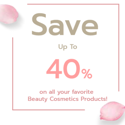 Promotion Beauty Cosmetics Save Up to 40% OFF