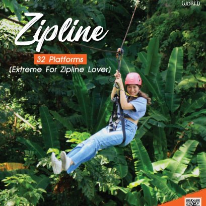 A012 : Zipline 32  Platforms  ( Extreme for Zip line Lover )