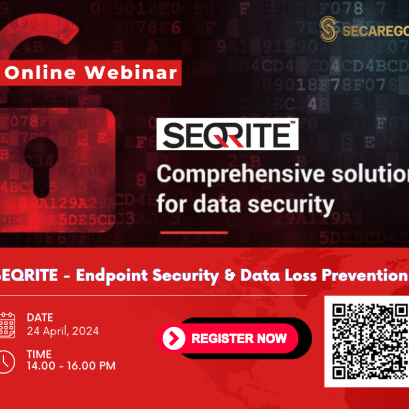 SECAREGOLD เชิญร่วม Free Online Webinar | "SEQRITE - Comprehensive Solution for Data Security" ; April 24, 2024