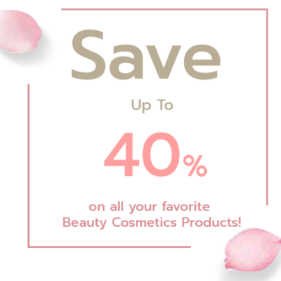 Promotion Beauty Cosmetics Save Up to 40% OFF