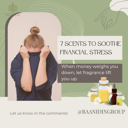  7 Scents to Soothe Financial Stress