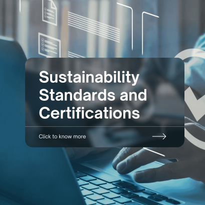Sustainability Standards and Certifications