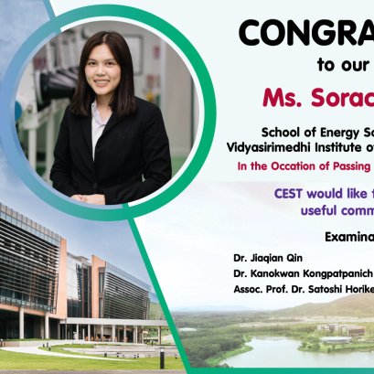 Congratuations !! to our PhD student Ms. Soracha  Kosasang School of Energy Science and Engineering (ESE) Vidyasirimedhi Institute of Science and Technology (VISTEC) In the Occation of Passing the Thesis Defense on 15th March 2022 CEST would like to thank