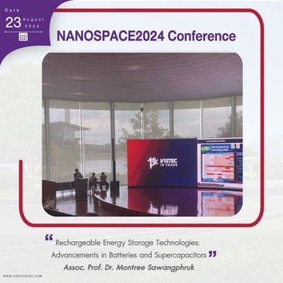 Talks from Centre of Excellence for Energy Strorage Technology, CEST in NANOSPACE2024 Thailand, an International Conference on Nanospace Materials 21 Aug 2024 - 23 Aug 2024
