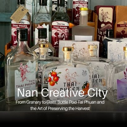 "Pod Tai Phuan"and the Art of Preserving the Harvest