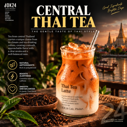 Thai Tea from Central Thailand  The Gentle Taste of Thai Style