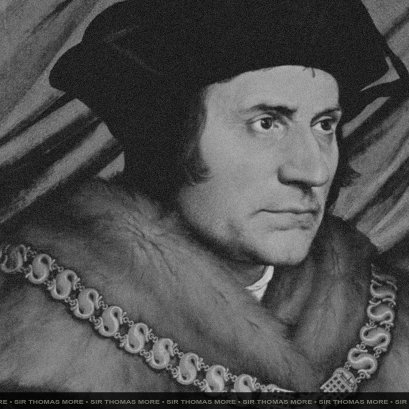 เซอร์ โธมัส มอร์ (Sir Thomas More) English Author