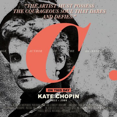 On This Day | เคท โชแปง (Kate Chopin)