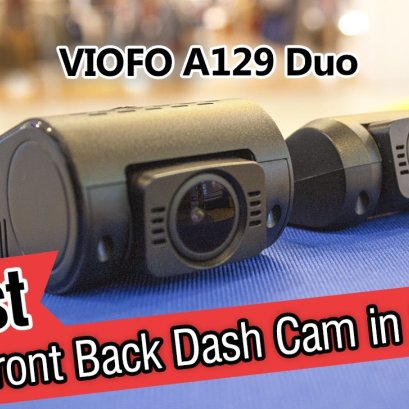 VIOFO A129 กล้องติดรถหน้า-หลังที่ดีที่สุด ในปี 2019