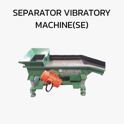 SEPARATOR VIBRATORY MACHINE(SE)