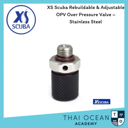 XS Scuba Rebuildable & Adjustable OPV Over Pressure Valve – Stainless Steel