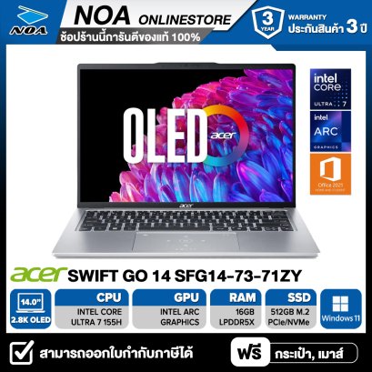 NOTEBOOK (โน้ตบุ๊ค)  ACER SWIFT GO 14 SFG14-73-71ZY 14.0" 2.8K OLED/CORE ULTRA 7 155H/RAM 16GB/SSD 512GB/WINDOWS 11+OFFICE รับประกันศูนย์ไทย 3ปี