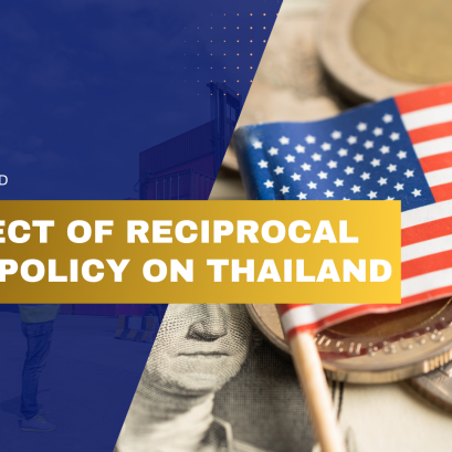 The effect of reciprocal tariffs policy on Thailand