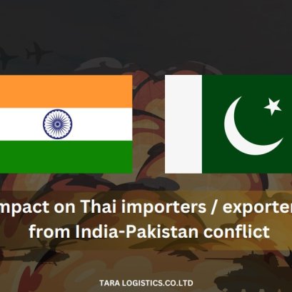 Impact on Thai importers / exporters from India-Pakistan conflict