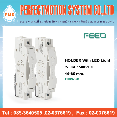 HOLDER WITH LED LIGHT 2-32A 1500VDC (FHDS-35B)