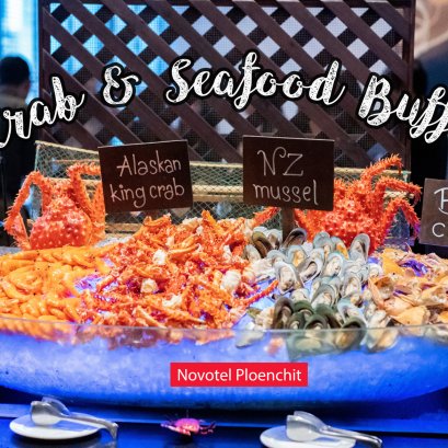 Crab & Seafood อยากกินบุฟเฟ่ต์ซีฟู๊ดรสเด็ด ต้องที่ รร.โนโวเทล เพลินจิต ติดรถไฟฟ้า