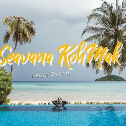 Seavana Koh Mak Beach Resort หาดสวย น้ำใส กิจกรรมครบ มุมถ่ายรูปเพียบ 