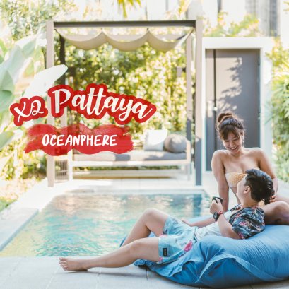  X2 Pattaya Oceanphere พลูวิลล่าพัทยา สวยหรู ไปสวีทก็ได้ไปพักผ่อนก็ฟิน