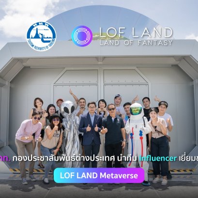 TAT led a team of travel influencers from 13 countries around the world Honor to visit 