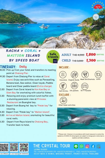 RACHA + CORAL +  MAITION ISLAND  BY SPEED BOAT