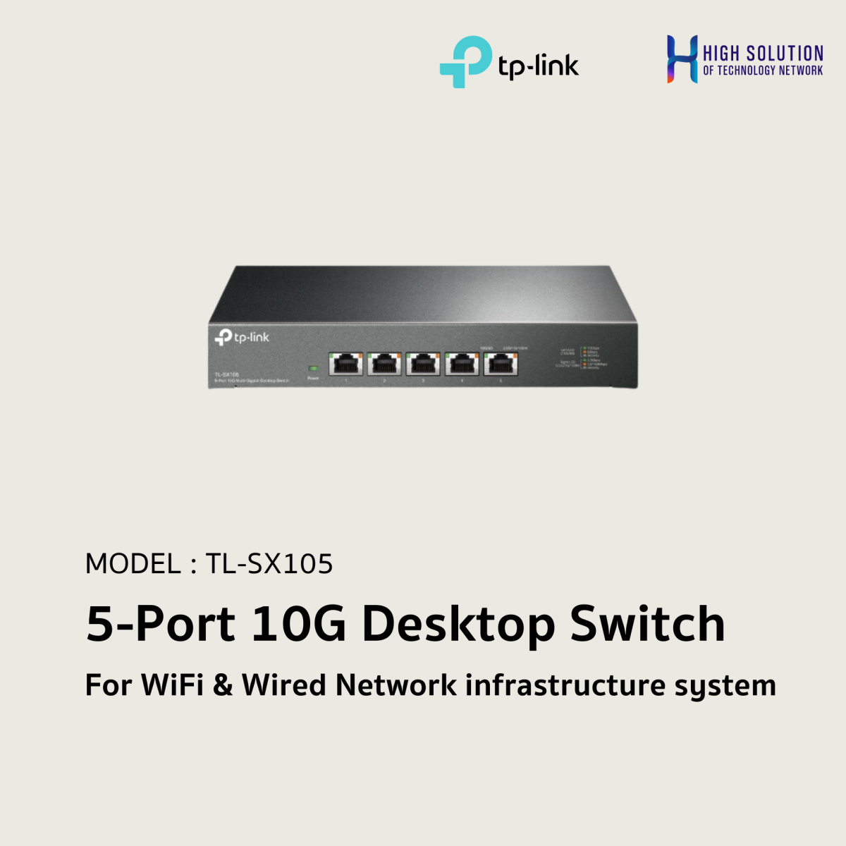 TL-SX105 (TP-Link) 5-Port 10G Desktop Switch wifi & wired system - hstn
