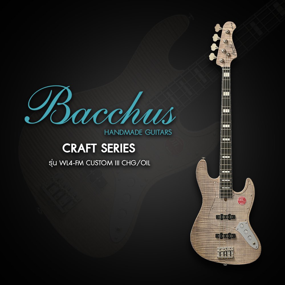 Bacchus เบสไฟฟ้า รุ่น WL4-FM CUSTOM III CHG/OIL