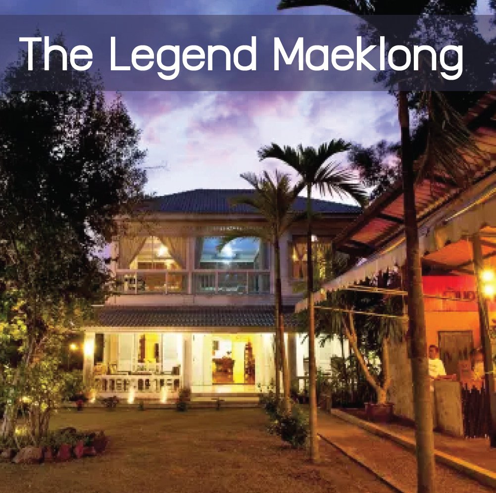 The Legend Maeklong