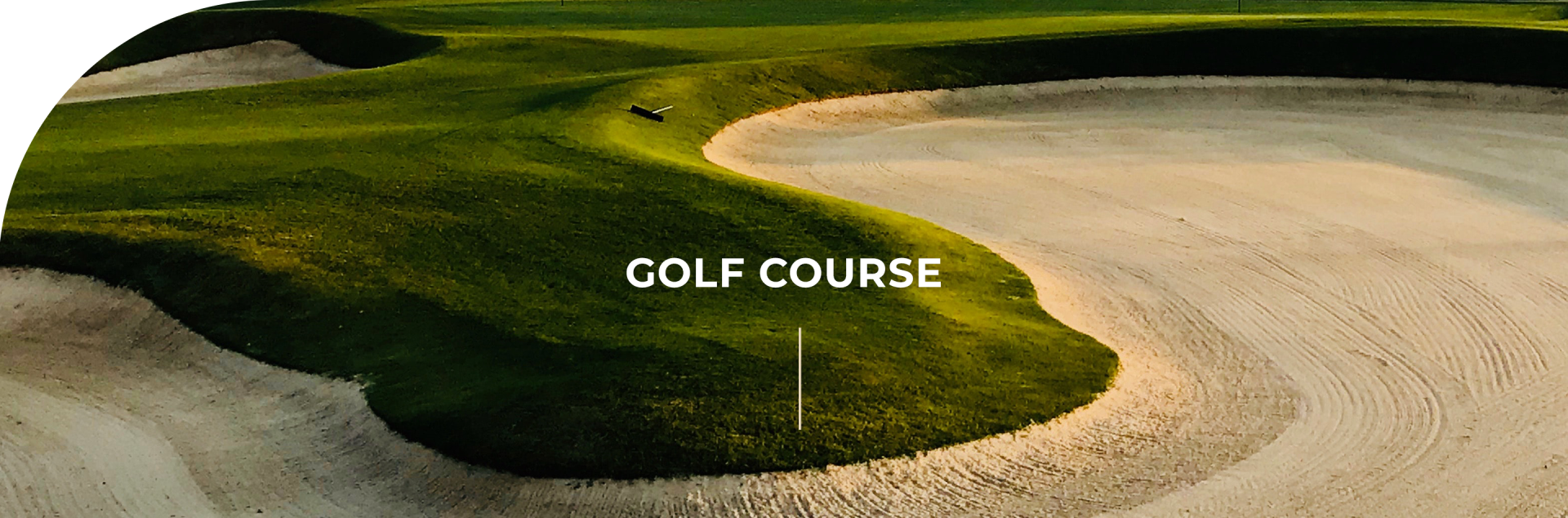 GOLF COURSE